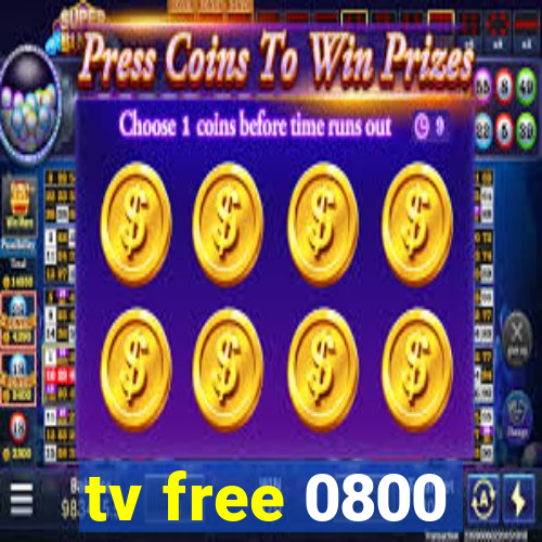 tv free 0800